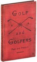 Golf and Golfers, Past and Present