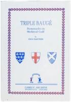 Triple Baug&eacute;: Promenades in Medieval Golf