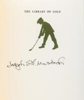 The Library of Golf, 1743-1966: A Bibliography of Golf Books, Indexed Alphabetically, Chronologically, & by Subject Matter