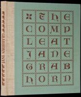 The Compleat Jane Grabhorn: A Hodge-Podge of Typographical Ephemera, Three Complete Books, Broadsides, Invitations: Greetings, Place Cards, &c.