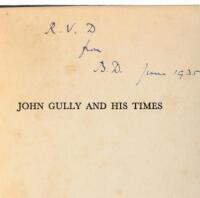 John Gully and His Times - Inscribed by the author to his son