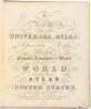 A New Universal Atlas; Comprising Separate Maps of all the Principal Empires, Kingdoms & States Throughout the World and forming a distinct Atlas of the United States. Carefully Compiled from the best Authorities Extant by Jeremiah Greenleaf - 3