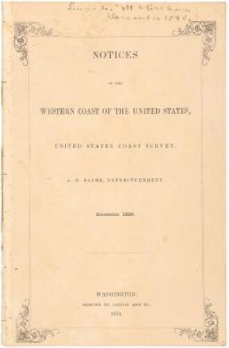 Notices of the Western Coast of the United States, United States Coast Survey, A.D. Bache, Superintendent. December, 1850