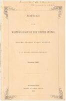 Notices of the Western Coast of the United States, United States Coast Survey, A.D. Bache, Superintendent. December, 1850