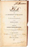 The War in Florida: Being an Exposition of its Causes, and an Accurate History of the Campaigns of Generals Clinch, Gaines and Scott... By a Late Staff Officer