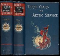 Three Years of Arctic Service: An Account of the Lady Franklin Bay Expedition of 1881-84 and the Attainment of Farthest North