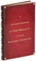 France-Russie: Piece en Cinq Actes - presentation copy for Tsar Nicolas II and Tsarina Alexandra Fyodorovna