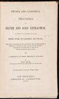 Nevada and California Processes of Silver and Gold Extraction