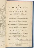 A voyage to California, to observe the transit of Venus. By Mons. Chappe d'Auteroche. With an historical description of the author's route through Mexico, and the natural history of that province. Also, a voyage to Newfoundland and Sallee, to make experim