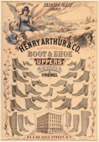 Advertising broadside for Henry Arthur & Co. Manufacturers of Boot & Shoe Uppers