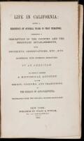 Life in California: During a Residence of Several Years in That Territory...Translated from the Original Spanish Manuscript