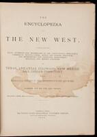 The Encyclopedia of the New West, Containing Fully Authenticated Information of the Agricultural, Mercantile, Commercial , Manufacturing, Mining and Grazing Industries, and Representing the Character, Development, Resources and Present Condition of Texas,