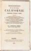 Description de la Nouvelle Californie: Geographique, Politique et Morale... Avec une grande carte de la Nouvelle Californie, des cartes particuli&egrave;res des Baies de Monterey et de San-Francisco, de L'Isthme de Panama, de Cap Horn et du D&eacute;troit de Magellan, - 2