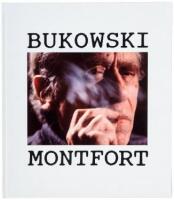 Bukowski: Photographs 1977-1991