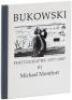 Bukowski: 24 Photographs, 1977-1987 - One of 26 Lettered Copies
