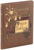 Flowers of the Field and Forest