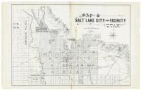 Map of Salt Lake City and Vicinity Utah. Compiled from Official Records and Actual Surveys by Browne and Brooks Civil Engs. and U.S. Dep Surveyors Feb. 20th 1888