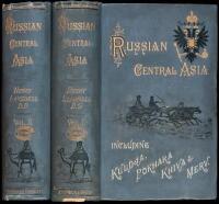 Russian Central Asia: Including Kuldja, Bokhara, Khiva and Merv