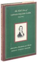 The Field Notes of Captain William Clark 1803-1805