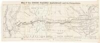 The Union Pacific Railroad from Omaha, Nebraska, Across the Continent, Making, with its connections, an Unbroken Line from the Atlantic to the Pacific Ocean. Chartered by the United States. Its Construction, Resources, Earnings and Prospects