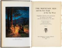 The Mountain Men and the Fur Trade of the Far West: Biographical Sketches of the Participants by Scholars of the Subject and with Introductions by the Editor