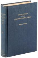 Spanish Voyages to the Northwest Coast of America in the Sixteenth Century