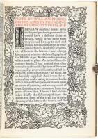 A Note by William Morris on His Aims in Founding the Kelmscott Press. Together With a Short Description of the Press by S.C. Cockerell & An Annotated List of the Books Printed Thereat