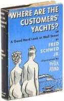 Where Are All the Customer's Yachts? or A Good Hard Look at Wall Street