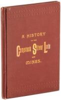 A History of the Comstock Mines, Nevada and the Great Basin Region; Lake Tahoe and the High Sierras. The Mountains, Valleys, Lakes, Rivers, Hot Springs, Deserts, and Other Wonders of the "Eastern Slope" of the Sierras. The Mineral and Agricultural Resourc