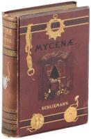Mycenæ; A Narrative of Researches and Discoveries at Mycenæ and Tiryns
