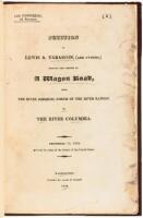 Petition of Lewis A. Tarascon, (and Others,) Praying the Opening of a Wagon Road, from the River Missouri, North of the River Kansas, to the River Columbia