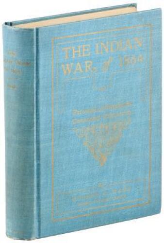 The Indian War of 1864, Being a Fragment of the Early History of Kansas, Nebraska, Colorado, and Wyoming
Ware, Eugene