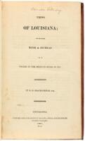 Views of Louisiana; Together with a Journal of a Voyage Up the Missouri River, in 1814