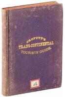 Crofutt's Trans-Continental Tourist's Guide, Containing a Full and Authentic Description of Over Five Hundred Cities, Towns, Villages, Stations, Government Forts and Camps, Mountains, Lakes...passing over the Union Pacific Railroad, Central Pacific Railro