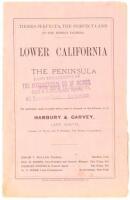 Lower California, the Peninsula, now open to Colonists:
Tierra Perfecta, the perfect land of the mission fathers