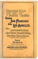 Parker Map of Motor Routes between San Francisco and Los Angeles, also Sacramento, Reno, Lake Tahoe, Yosemite Valley, and other Sierra points