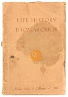 Life History of Thomas Orr Jr. (wrapper title)