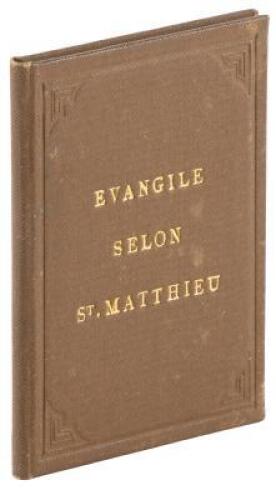 Evangile de Notre Seigneur Jesus-Christ Selon Saint Matthieu