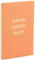 Jonah, Judith, Ruth: Three Stories form the Old Testament King James Authorized Version