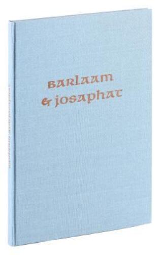 Barlaam and Josaphat: A Christian Legend of the Buddha