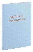 Barlaam and Josaphat: A Christian Legend of the Buddha