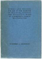 Hymns and Prayers for the Use at the Marriage of Michael Hornby and Nicolette Ward at St. Margaret's Church, Westminster