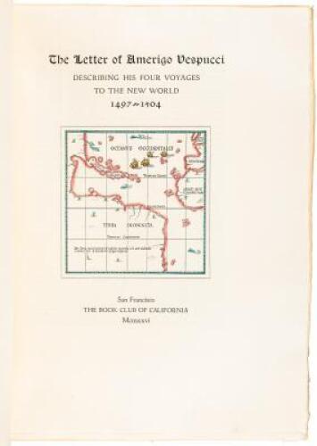 The Letter of Amerigo Vespucci, Describing His Four Voyages to the New World, 1497-1504