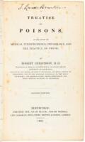 A Treatise on Poisons, in Relation to Medical Jurisprudence, Psychology, and the Practice of Physic.