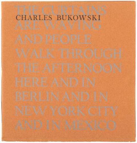 The Curtains are Waving and People Walking Through the Afternoon Here and in Berlin and in New York City and in Mexico