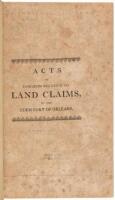 Acts of Congress Relative to Land Claims in the Territory of Orleans