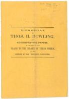 Memorial of Thos. H. Dowling and Accompanying Papers in Regard to his Claim to the Island of Yerba Buena, in the Harbor of San Francisco, California.