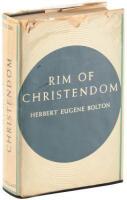 Rim of Christendom: A Biography of Eusebio Francisco Kino, Pacific Coast Pioneer