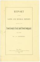 Report on the Lands and Mineral Deposits Belonging to the County Coal and Iron Company of Utah