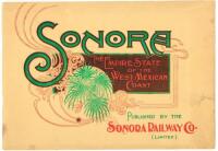 Sonora, Mexico; the Empire State of the West Mexican Coast
